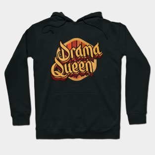 Drama Vintage Queen Hoodie